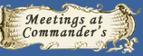 Meetings at Commander's